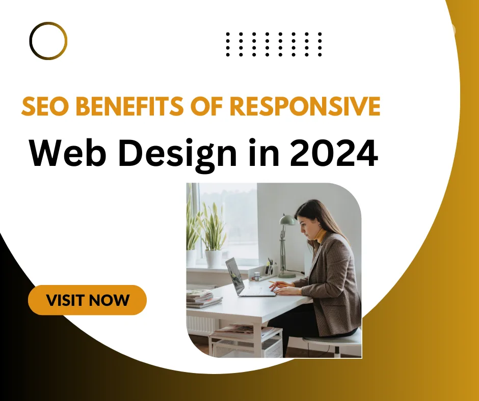 10 SEO Benefits of Responsive Web Design in 20241